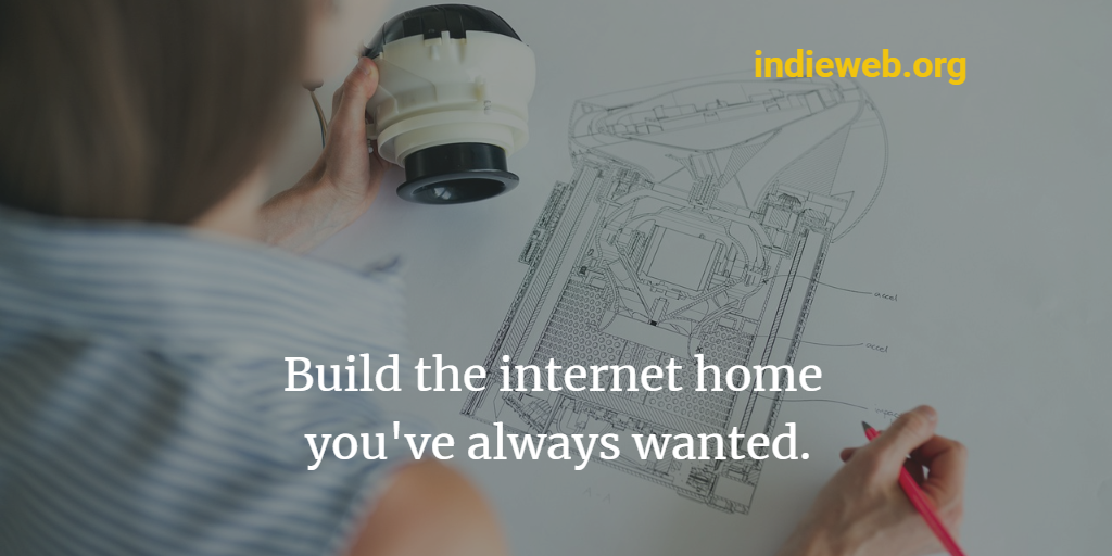 Build the internet home you’ve always wanted.